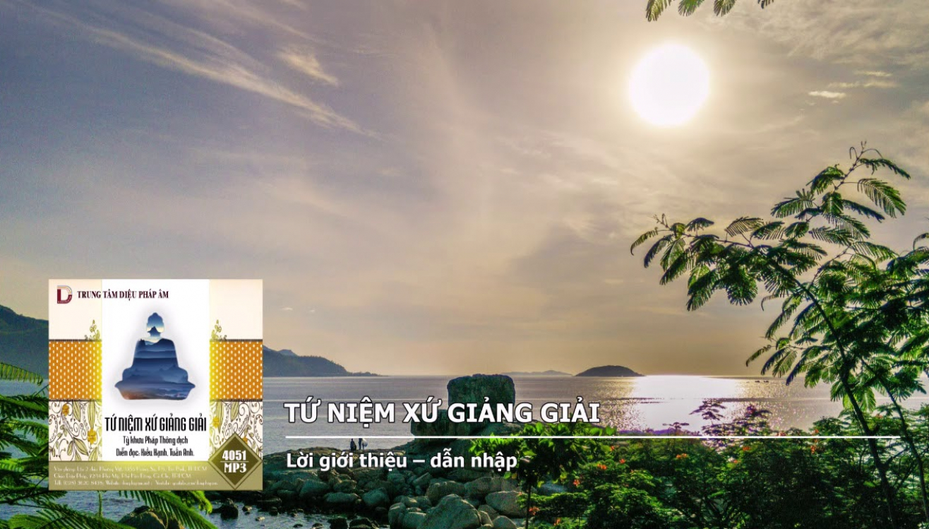 Tứ Niệm Xứ Giảng Giải