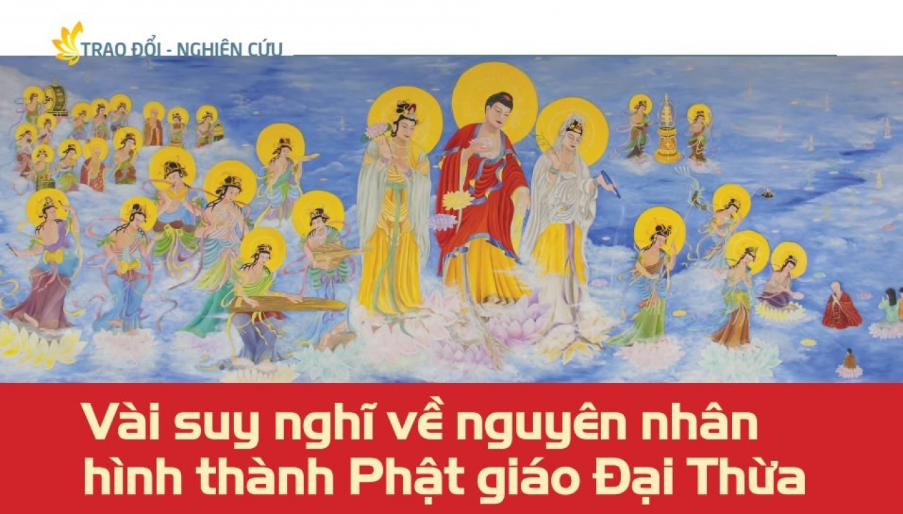 Vài suy nghĩ về nguyên nhân hình thành Phật giáo Đại Thừa