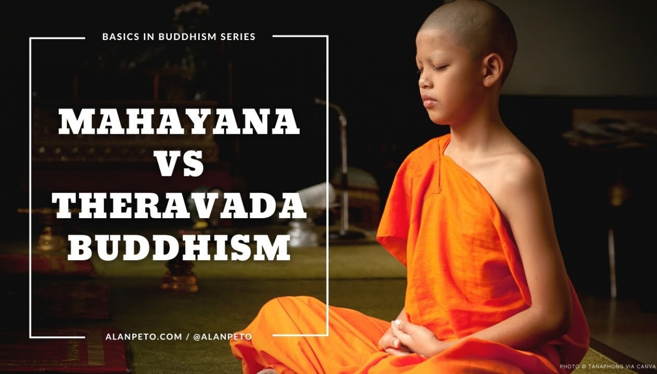 Theravada - Mahayana Buddhism