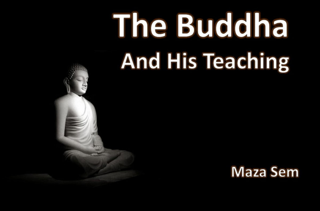 The Buddha and  His Teachings